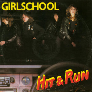 Girlschool - Hit and Run 10 Inch Vinyl (10 Inch Record, Single)