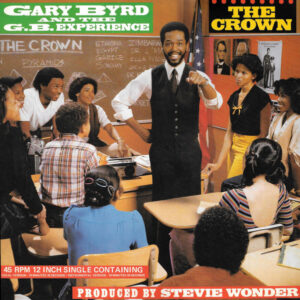 Gary Byrd And The G.B. Experience - The Crown 12 Inch Vinyl Single (12 Inch Record)