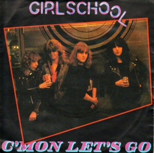 Girlschool - C'mon Let's Go 7 Inch Vinyl Single (7 Inch Record)