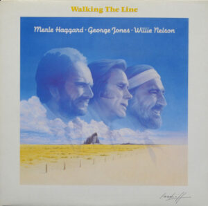 Merle Haggard / George Jones / Willie Nelson - Walking The Line Vinyl LP (LP Record, Compilation)