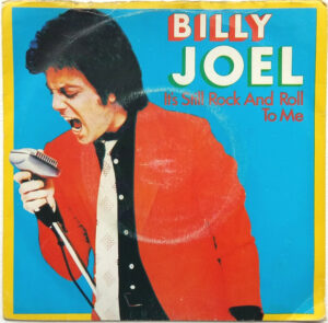 Billy Joel - It's Still Rock And Roll To Me 7 Inch Vinyl Single (7 Inch Record)