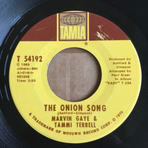 Marvin Gaye and Tammi Terrell - The Onion Song / California Soul 7 Inch Vinyl Single (7 Inch Record)