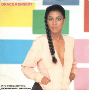 Grace Kennedy - If I'm Wrong About You, I'm Wrong About Everything 7 Inch Vinyl Single (7 Inch Record)