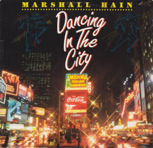 Marshall Hain - Dancing In The City (Summer City '87) 12 Inch Vinyl Single (12 Inch Record)