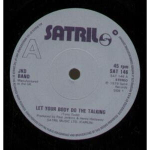 JKD Band - Let Your Body Do The Talking 7 Inch Vinyl Single (7 Inch Record)