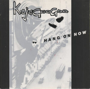Kajagoogoo - Hang On Now 7 Inch Vinyl Single (7 Inch Record)