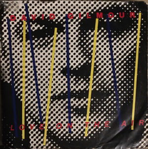 David Gilmour - Love On The Air 7 Inch Vinyl Single (7 Inch Record)