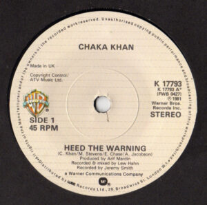 Chaka Khan - Heed The Warning 7 Inch Vinyl Single (7 Inch Record)