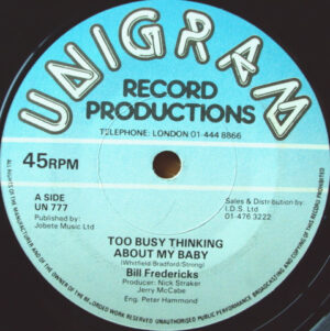 Bill Fredericks - Too Busy Thinking About My Baby 7 Inch Vinyl Single (7 Inch Record)