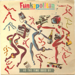 Funkapolitan - As The Time Goes By 7 Inch Vinyl Single (7 Inch Record)