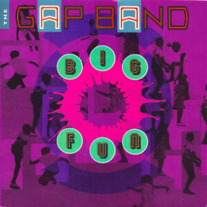 The Gap Band - Big Fun 7 Inch Vinyl Single (7 Inch Record)