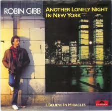 Robin Gibb - Another Lonely Night In New York 7 Inch Vinyl Single (7 Inch Record)