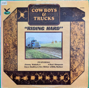 Cowboys and Trucks "Riding Hard" Vinyl LP (LP Record, Compilation)