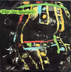 Elton John - Passengers 7 Inch Vinyl Single (7 Inch Record)