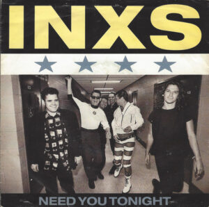INXS - Need You Tonight 7 Inch Vinyl Single (7 Inch Record)