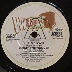 Jimmy The Hoover - Kill Me Kwik 7 Inch Vinyl Single (7 Inch Record, Promo)