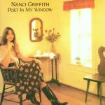 Nanci Griffith - Poet In My Window Vinyl LP (LP Record, Album)