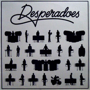 Desperadoes - Desperadoes Vinyl LP (LP Record, Album)