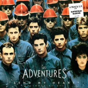 The Adventures - Send My Heart (Extended Re-Mix) 12 Inch Vinyl Single (12 Inch Record, EP, Gatefold)