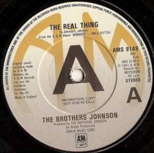 The Brothers Johnson - The Real Thing 7 Inch Vinyl Single (7 Inch Record, Promo)