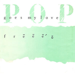 Freeez - Pop Goes My Love 12 Inch Vinyl (12 Inch Single)