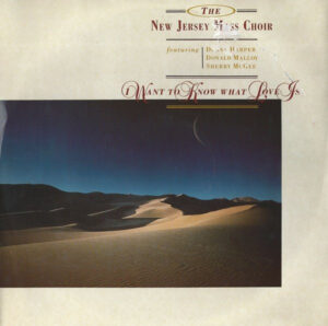 The New Jersey Mass Choir - I Want To Know What Love Is 12 Inch Vinyl Single (12 Inch Record)