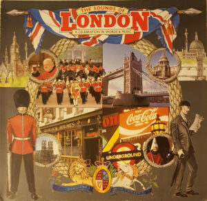 The Sounds Of London (A Celebration In Words and Music) Vinyl LP (LP Record, Gatefold)