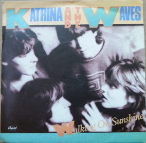 Katrina And The Waves - Walking On Sunshine 7 Inch Vinyl Single (7 Inch Record)