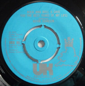 Kevin Johnson - Rock And Roll (I Gave You The Best Years Of My Life) 7 Inch Vinyl Single (7 Inch Record)