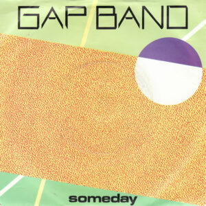 The Gap Band - Someday 7 Inch Vinyl Single (7 Inch Record)