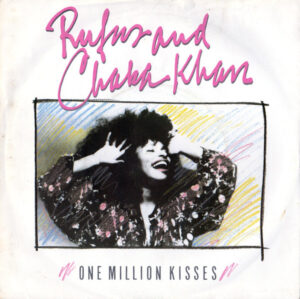 Rufus and Chaka Khan - One Million Kisses 7 Inch Vinyl Single (7 Inch Record)