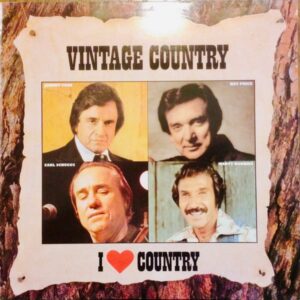 I Love Country (Vintage Country) Vinyl LP (LP Record, Compilation)