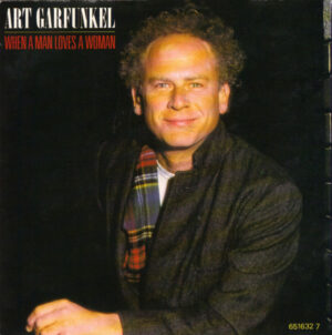 Art Garfunkel - When A Man Loves A Woman 7 Inch Vinyl Single (7 Inch Record)