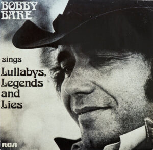 Bobby Bare - Sings Lullabys, Legends And Lies Vinyl LP (LP Record, Album)