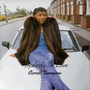 Carroll Thompson - Hopelessly In Love Vinyl LP (LP Record, Album)