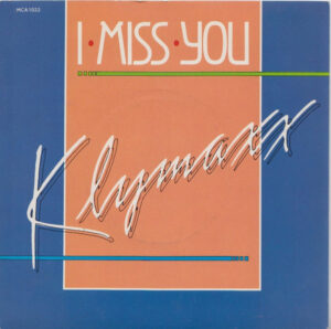 Klymaxx - I Miss You 7 Inch Vinyl Single (7 Inch Record)