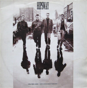 Hipsway - Ask The Lord (New Extended Version) 12 Inch Vinyl (12 Inch Single)