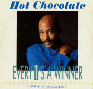 Hot Chocolate - Every 1's A Winner (Sexy Remix) 12 Inch Vinyl (12 Inch Single)