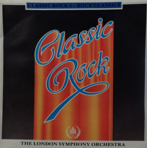 The London Symphony Orchestra - Classic Rock 4 - Rock Classics Vinyl LP (LP Record, Album)