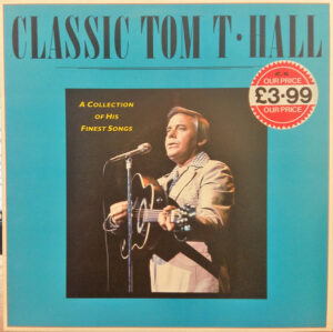 Tom T. Hall - Classic Tom T. Hall / A Collection Of His Finest Songs Vinyl LP (LP Record, Compilation)
