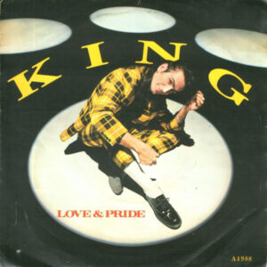 King - Love and Pride 7 Inch Vinyl Single (7 Inch Record)