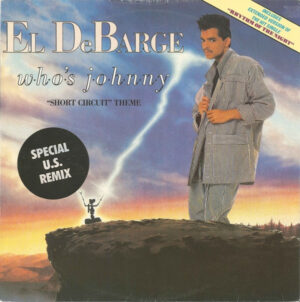 El DeBarge - Who's Johnny ("Short Circuit" Theme) 12 Inch Vinyl (12 Inch Single)
