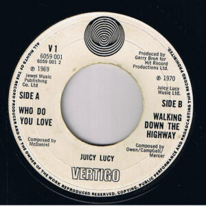 Juicy Lucy - Who Do You Love 7 Inch Vinyl Single (7 Inch Record)