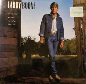 Larry Boone - Swingin' Doors, Sawdust Floors Vinyl LP (LP Record, Album)