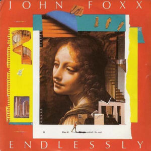 John Foxx - Endlessly 12 Inch Vinyl Single (12 Inch Record)