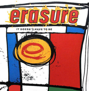 Erasure - It Doesn't Have To Be 12 Inch Vinyl Single (12 Inch Record)