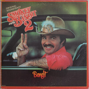 Smokey And The Bandit 2 (Original Soundtrack) Vinyl LP (LP Record, Album)