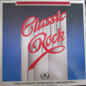 The London Symphony Orchestra - Classic Rock 2 - The Second Movement Vinyl LP (LP Record, Album)