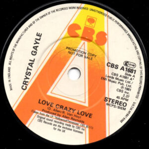 Crystal Gayle - Love Crazy Love 7 Inch Vinyl Single (7 Inch Record, Promo)