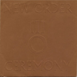 New Order - Ceremony 7 Inch Vinyl Single (7 Inch Record)